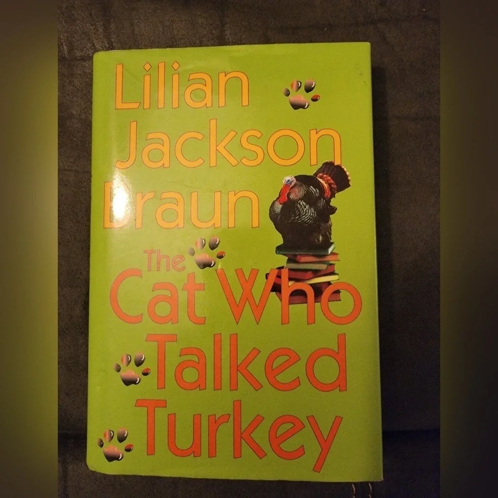 The Cat‎ Who Talked Turkey by Lilian Jackson Braun              Hardcover